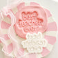 Best teacher ever - Debosser and Cutter