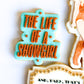 The life of a showgirl - Debosser and Cutter